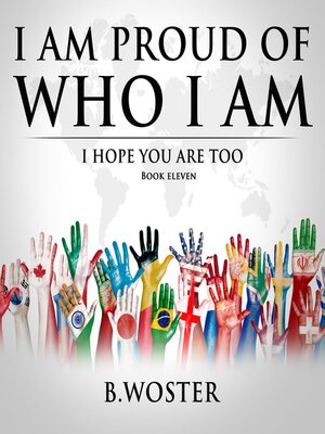 cover image of I Am Proud of Who I Am